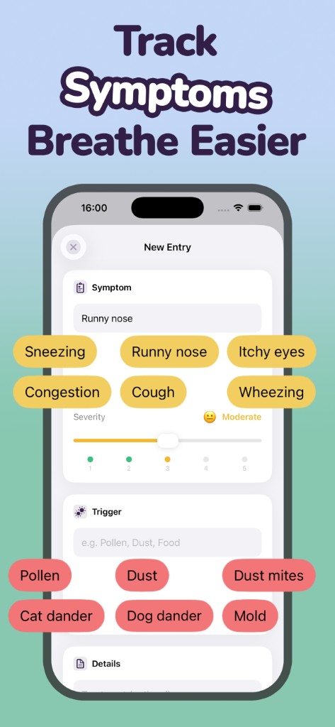Log allergy symptoms, severity, and triggers with quick-pick tags
